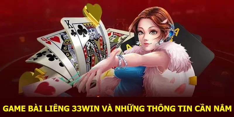 Quy tắc cần nắm khi chơi Liêng tại 33Win