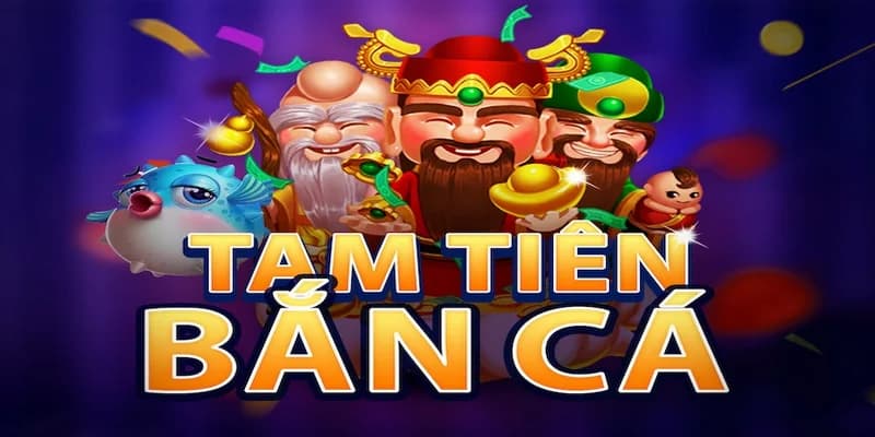 Tam tiên săn thuỷ sản là game bắn cá đổi thưởng vô cùng hấp dẫn